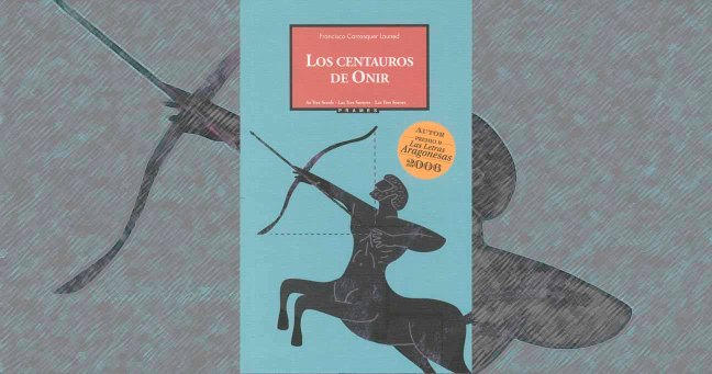 Prólogo a “Los Centauros de&nbsp;Onir”
