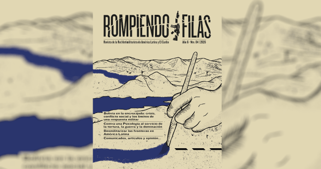 Nuevo número de Rompiendo Filas – Revista de la Red Antimilitarista de América Latina y El&nbsp;Caribe